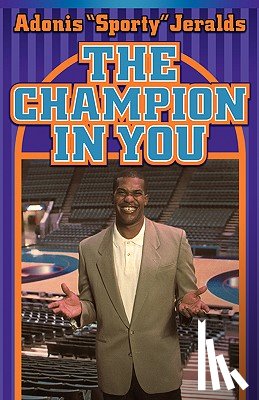 Jeralds, Adonis Sporty - The Champion In You