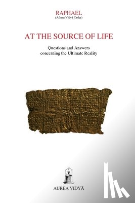 Raphael, (Āśram Vidyā Order) - At the Source of Life