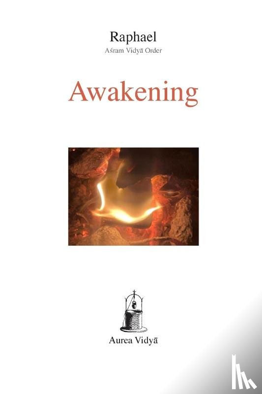 Āśram Vidyā Order, Raphael - Awakening