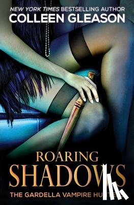 Gleason, Colleen - Roaring Shadows