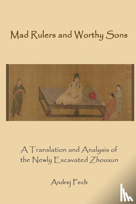 Fech, Andrej, Seitz, Emanuel - Mad Rulers and Worthy Sons
