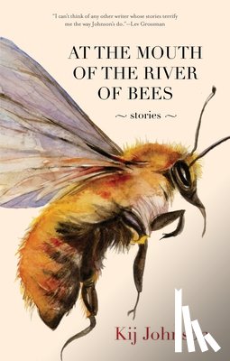 Johnson, Kij - Johnson, K: At the Mouth of the River of Bees