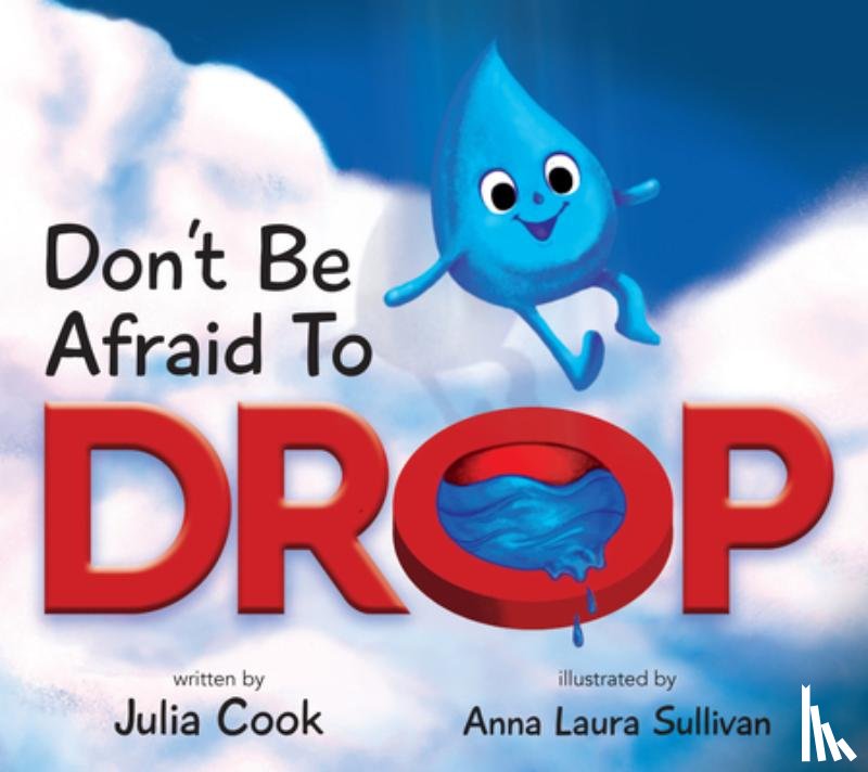 Cook, Julia - Don't Be Afraid to Drop!