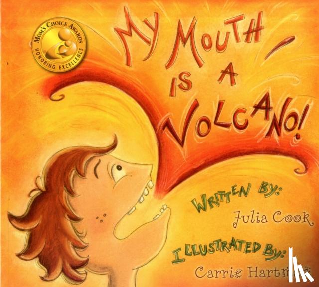 Cook, Julia - My Mouth Is a Volcano!