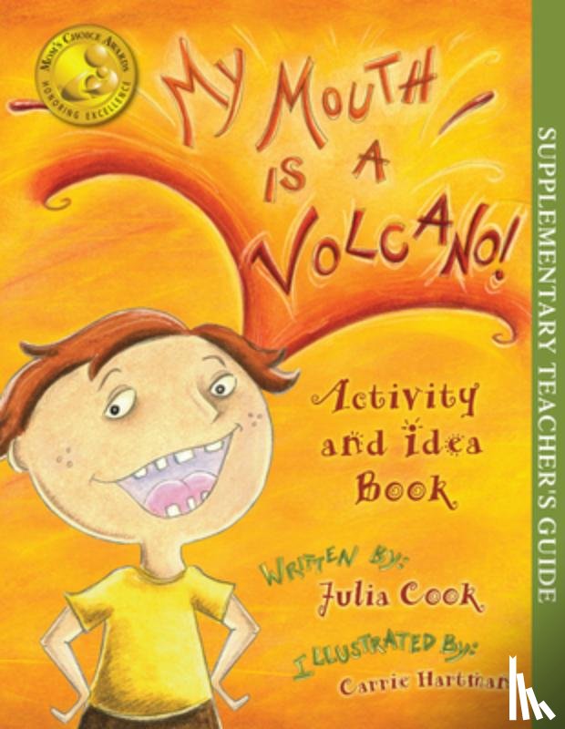 Cook, Julia - My Mouth Is a Volcano Activity and Idea Book
