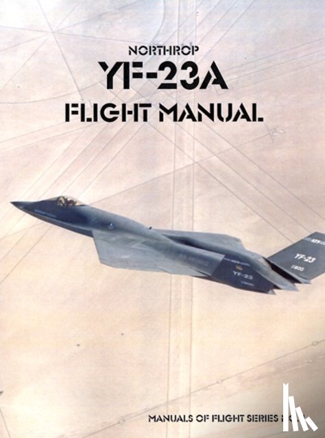 United States Air Force - Northrop YF-23A Flight Manual