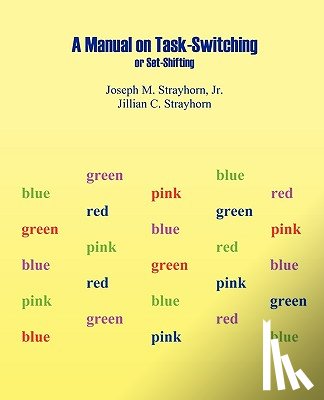Strayhorn, Joseph Mallory, Strayhorn, Jillian Claire - Manual on Task-Switching or Set-Shifting