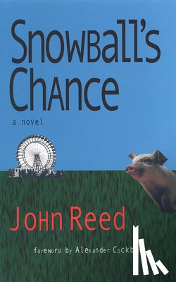 Reed, John - Snowball's Chance