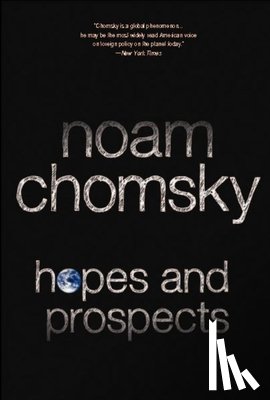 Chomsky, Noam - Hopes and Prospects (unabridged audiobook)
