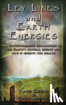 Cowan, David - Ley Lines and Earth Energies
