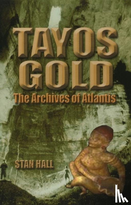 Hall, Stan - Tayos Gold