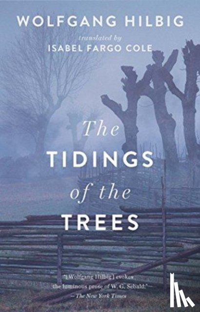 HILBIG, WOLFGANG - TIDINGS OF THE TREES