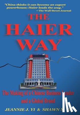 Yi, Jeannie, Ye, Shawn - The Haier Way