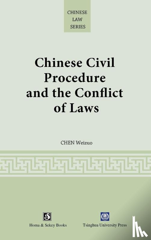 Chen, Weizuo - Chinese Civil Procedure and the Conflict of Laws