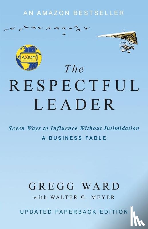 Ward, Gregg, Meyer, Walter G. G. - The Respectful Leader