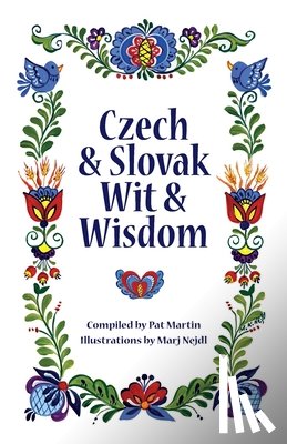 Nejdl, Marj - Czech and Slovak Wit and Wisdom