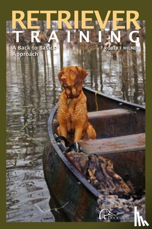 Milner, Robert - Retriever Training