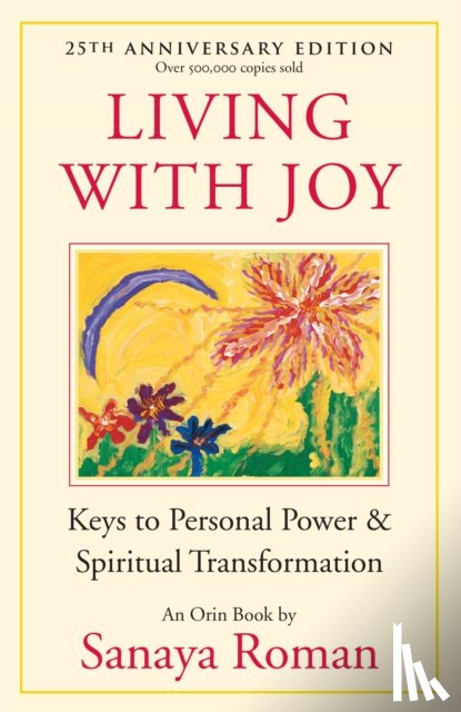 Roman, Sanaya - Living With Joy