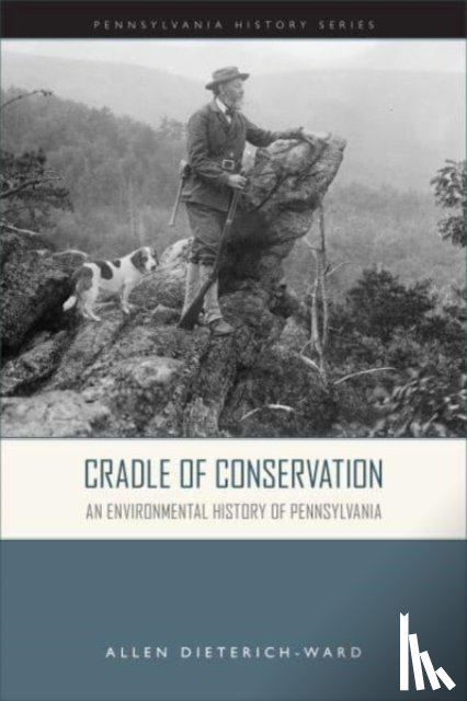 Dieterich-Ward, Allen - Cradle of Conservation