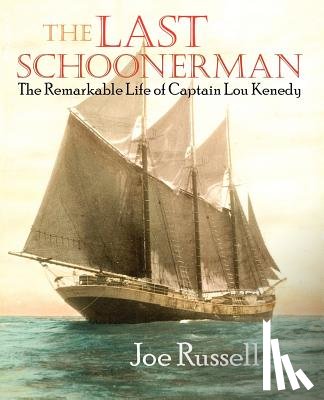 Russell, Joe - The Last Schoonerman