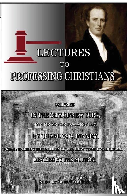 Finney, Charles G - Lectures to Professing Christians