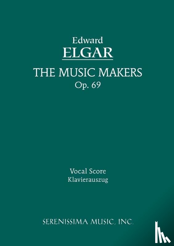 O'Shaughnessy, Arthur - The Music Makers, Op.69