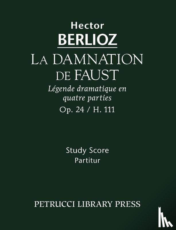  - La Damnation de Faust, Op.24