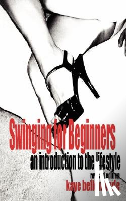 Bellemeade, Kaye - Swinging for Beginners