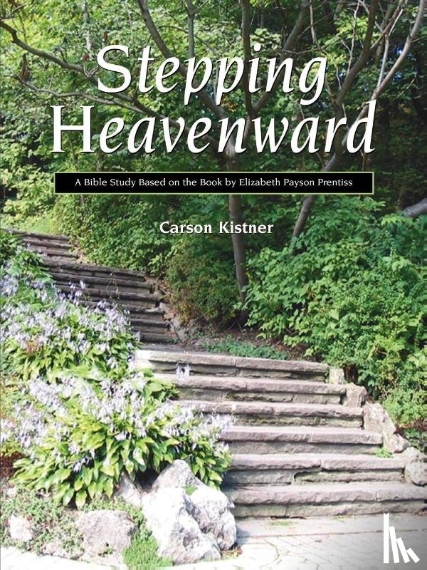 Kistner, Carson - Stepping Heavenward