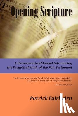 Fairbairn, Patrick - Opening Scripture (Paperback)