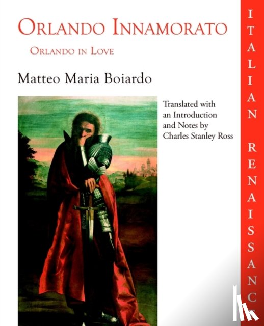 Boiardo, Matteo Maria - Orlando Innamorato = Orlando in Love