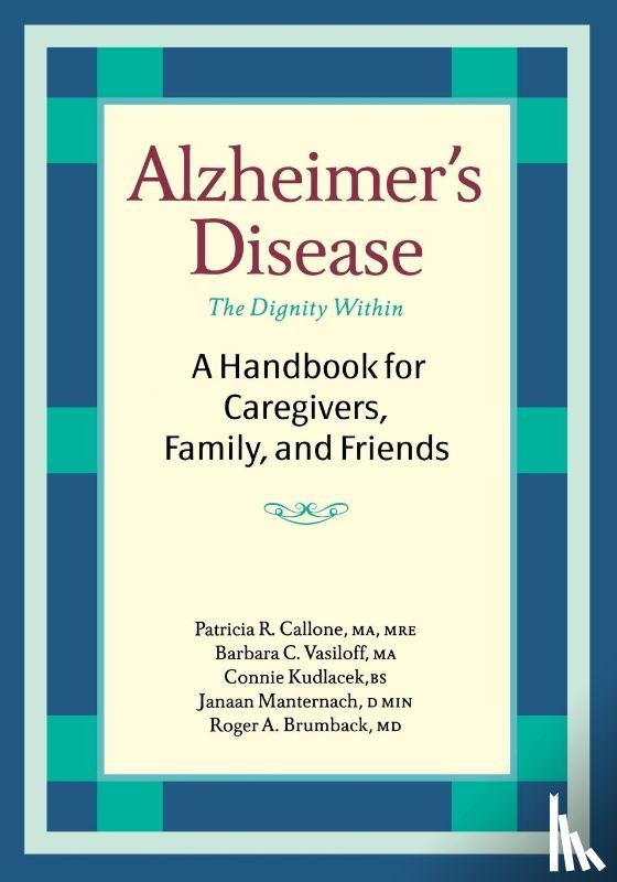 Callone, Patricia R., Vasiloff, Barbara C., Brumback, Roger A., Manternach, Janaan D. - Alzheimer's Disease