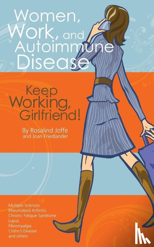 Joffe, Rosalind, Friedlander, Joan - Women, Work, and Autoimmune Disease