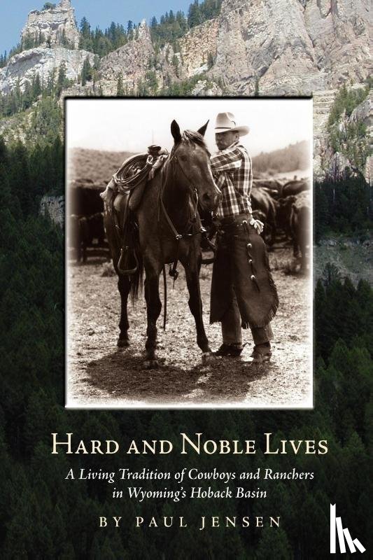 Jensen, Paul - Hard and Noble Lives