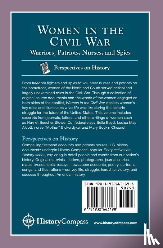  - Women in the Civil War: Warriors, Patriots, Nurses, and Spies