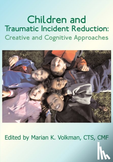  - Children and Traumatic Incident Reduction