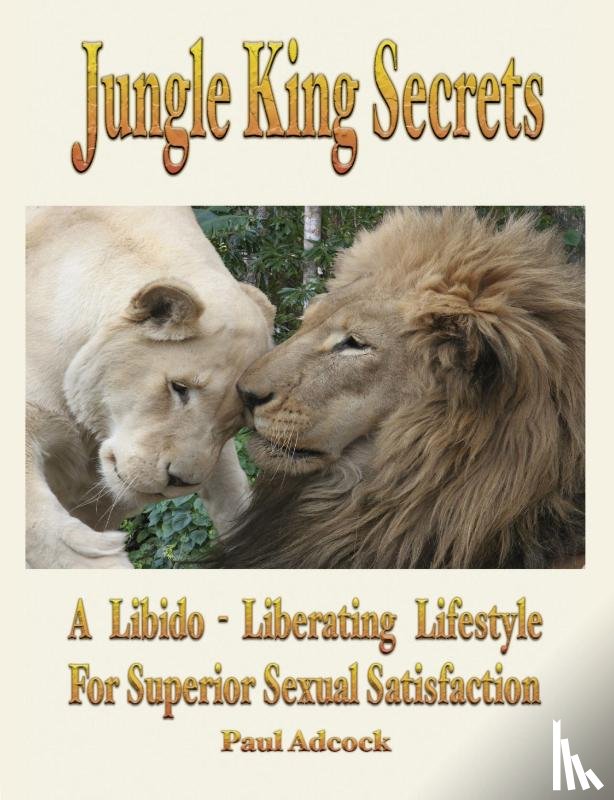 Adock, Paul - Jungle King Secrets