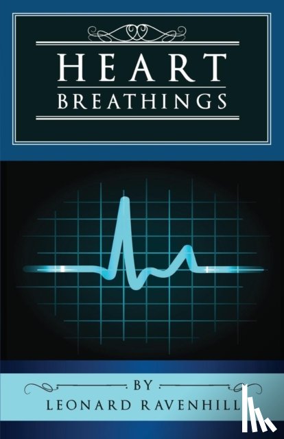 Ravenhill, Leonard - Heart Breathings