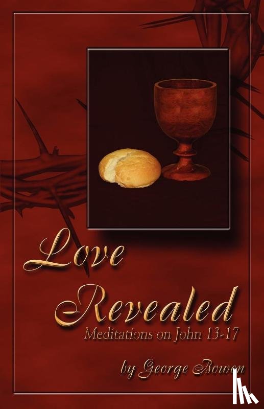 Bowen, George - Love Revealed