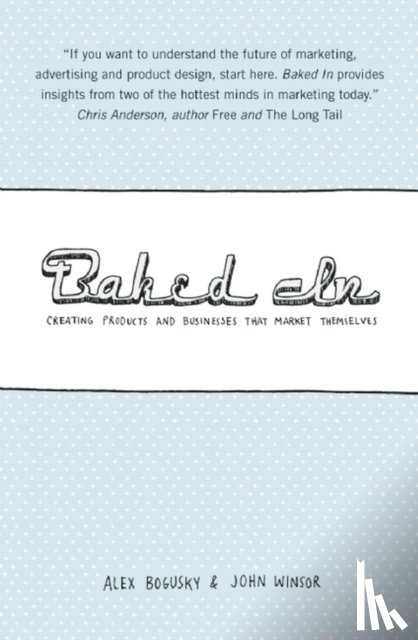 Bogusky, Alex, Winsor, John - Baked In