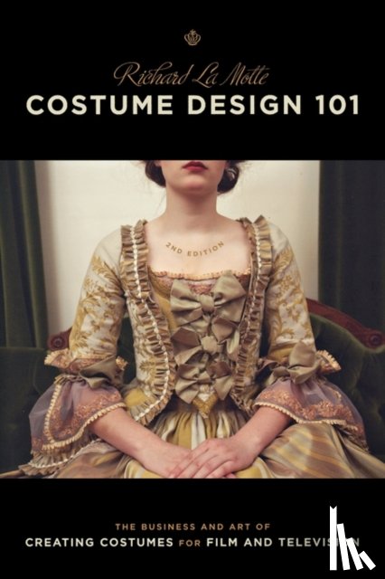 La Motte, Richard - Costume Design 101