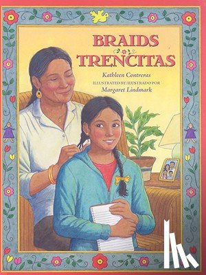 Contreras, Kathleen - Braids/Trencitas