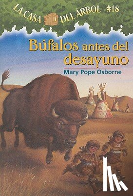 Osborne, Mary Pope - Bufalos Antes del Desayuno