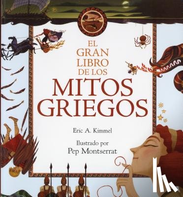 Kimmel, Eric A. - El Gran Libro de Los Mitos Griegos