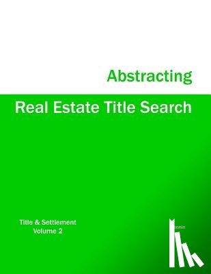 Hennin - Real Estate Title Search Abstracting