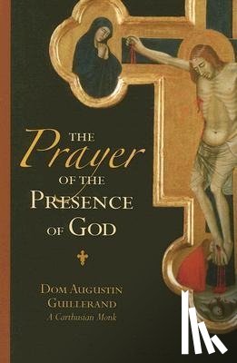 Guillerand, Augustin - Guillerand, A: Prayer of the Presence of God