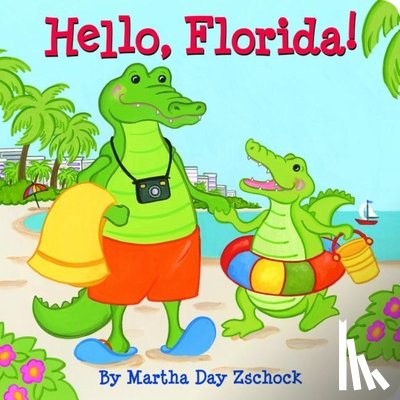 Zschock, Martha - Hello, Florida!