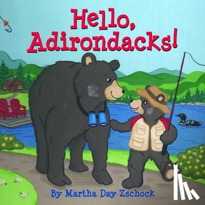 Zschock, Martha - Hello, Adirondacks!