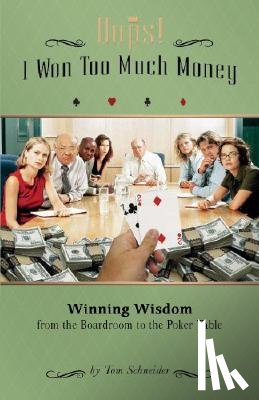 Schneider, Tom - Oops! I Won Too Much Money