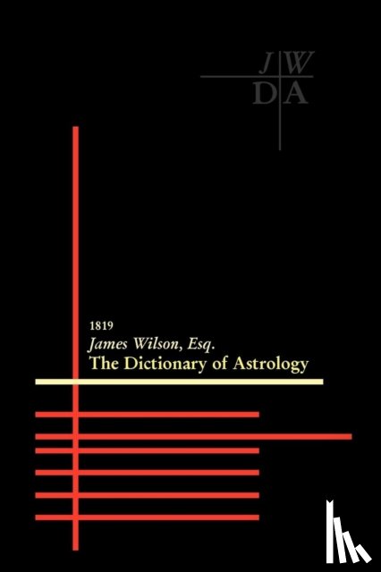 Wilson, James - Dictionary of Astrology
